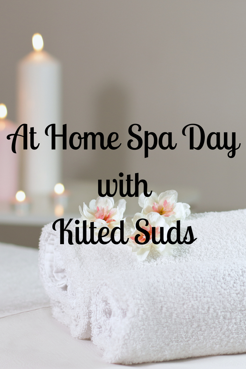 Home Spa Day with Kilted Suds